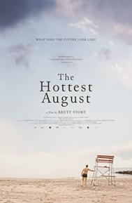The Hottest August poster