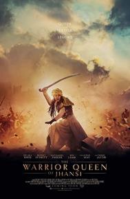 The Warrior Queen of Jhansi poster