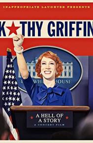 Kathy Griffin: A Hell of a Story poster