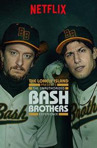 The Unauthorized Bash Brothers Experience poster