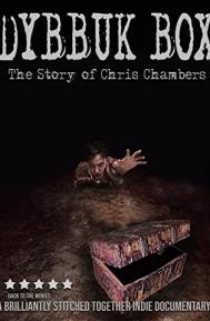 Dybbuk Box: The Story of Chris Chambers poster