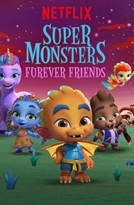 Super Monsters Furever Friends poster