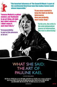 What She Said: The Art of Pauline Kael poster