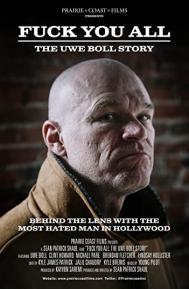 Fuck You All: The Uwe Boll Story poster