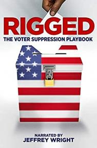 Rigged: The Voter Suppression Playbook poster