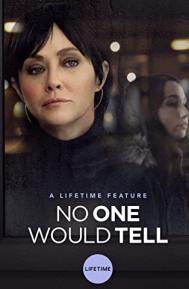 No One Would Tell poster