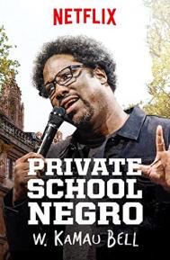 W. Kamau Bell: Private School Negro poster