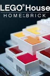 Lego House: Home of the Brick poster