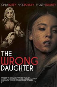 The Wrong Daughter poster