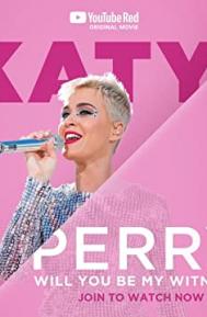 Katy Perry: Will You Be My Witness? poster