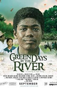 Green Days by the River poster