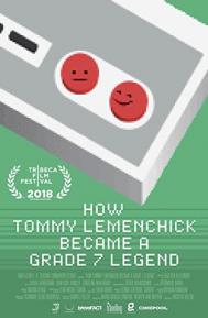 How Tommy Lemenchick Became a Grade 7 Legend poster