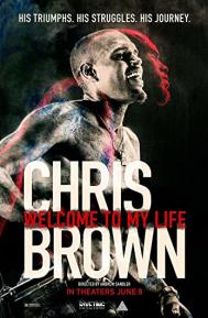 Chris Brown: Welcome To My Life poster