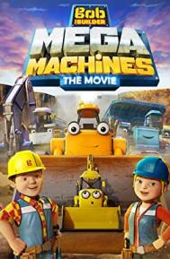 Bob the Builder: Mega Machines poster