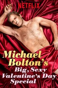 Michael Bolton's Big, Sexy Valentine's Day Special poster