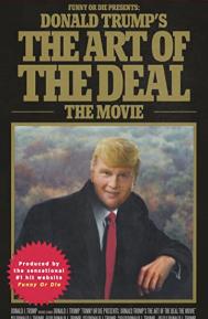 Donald Trump's The Art of the Deal: The Movie poster