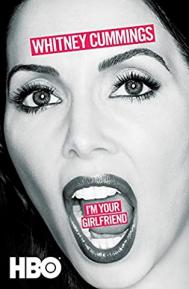 Whitney Cummings: I'm Your Girlfriend poster