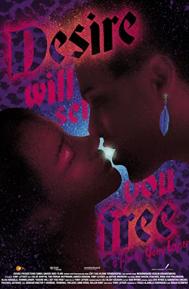 Desire Will Set You Free poster