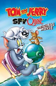 Tom and Jerry: Spy Quest poster