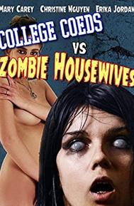 College Coeds vs. Zombie Housewives poster