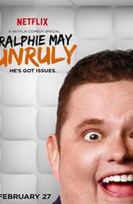 Ralphie May: Unruly poster