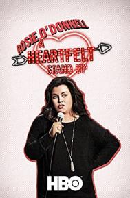Rosie O'Donnell: A Heartfelt Standup poster