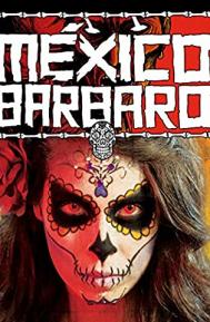 Barbarous Mexico poster