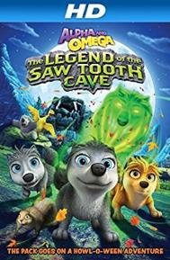 Alpha and Omega 4: The Legend of the Saw Toothed Cave poster