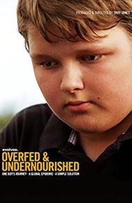 Overfed & Undernourished poster