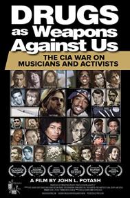 Drugs as Weapons Against Us: The CIA War on Musicians and Activists poster