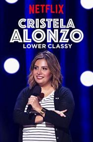 Cristela Alonzo: Lower Classy poster