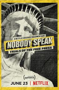 Nobody Speak: Trials of the Free Press poster