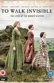 Walk Invisible: The Brontë Sisters poster
