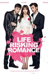 Life Risking Romance poster