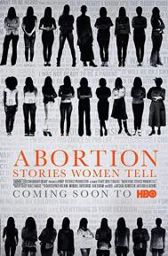 Abortion: Stories Women Tell poster
