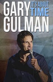 Gary Gulman: It's About Time poster