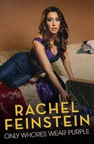 Amy Schumer Presents Rachel Feinstein: Only Whores Wear Purple poster