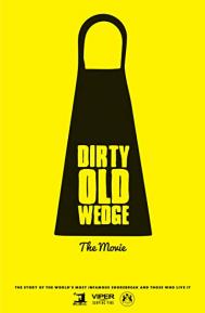 Dirty Old Wedge poster