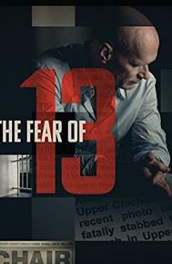 The Fear of 13 poster