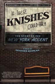 If These Knishes Could Talk: The Story of the NY Accent poster