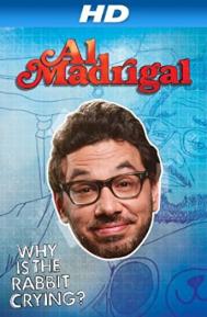 Al Madrigal: Why Is the Rabbit Crying? poster