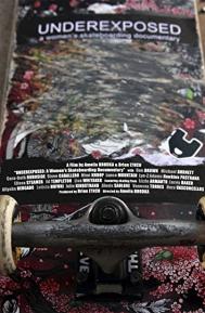 Underexposed: A Women's Skateboarding Documentary poster