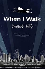 When I Walk poster