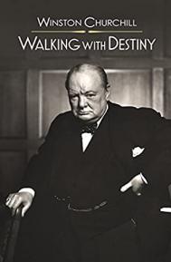Winston Churchill: Walking with Destiny poster