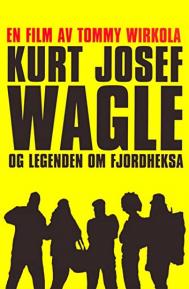 Kurt Josef Wagle og legenden om Fjordheksa poster