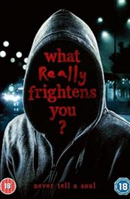 What Really Frightens You poster