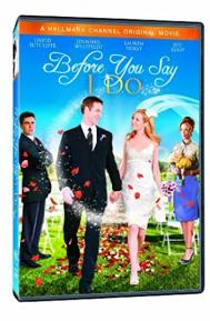 Before You Say 'I Do' poster