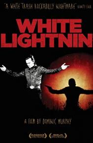 White Lightnin' poster