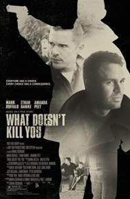 What Doesn't Kill You poster
