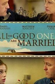 All the Good Ones Are Married poster